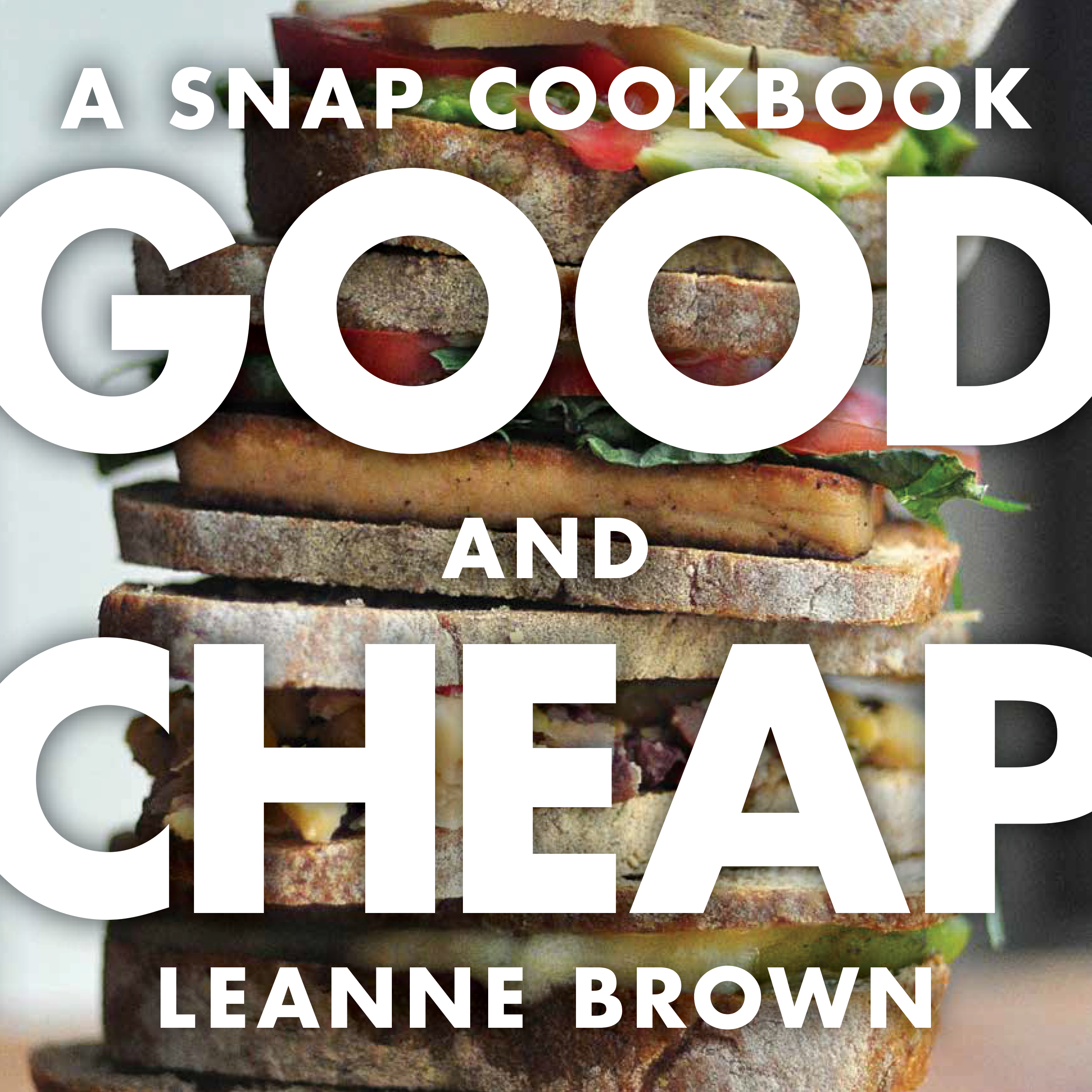 Good and cheap cookbook by Leanne Brown